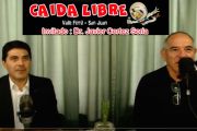 Entrevista al Dr. Javier Cortez Soria en Caida Libre